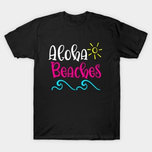 Aloha Beaches T-Shirt